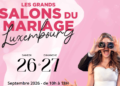 SALON DU MARIAGE LUXEMBOURG The Ultimate Wedding Fair You Shouldn’t Miss