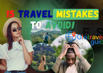 15 Common Travel Mistakes and How to Avoid Them (2026 Guide)