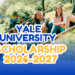 Yale University Scholarship 2026-2027: A Fully Funded Path to the Ivy League