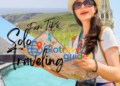 solo travel guide safety tips and best destinations