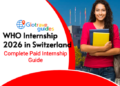 WHO Internship 2026 in Switzerland: Complete Paid Internship Guide